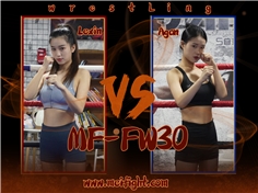 【MeiFight】FW30-Lexin VS Agan