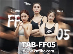 【TLBC】TAB-FF05-Ting VS Cheng VS Rrui