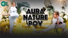 【JustHotFight】AURA NATURE POV