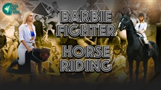 【JustHotFight】BARBIE FIGHTER - HORSE RIDING