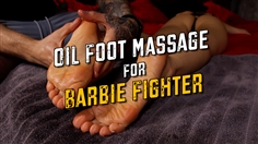 【JustHotFight】OIL FOOT MASSAGE FOR BARBIE FIGHTER