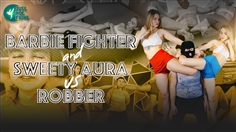 【JustHotFight】BARBIE FIGHTER AND SWETTY AURA VS ROBBER