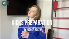 【JustHotFight】KICKS PREPARATION - BY JUDOKA AGATHA