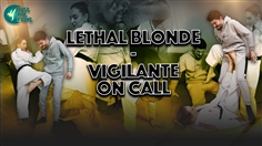 【JustHotFight】LETHAL BLONDE - VIGILANTE ON CALL