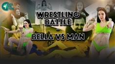 【JustHotFight】WRESTLING BATTLE - BELLA VS MAN