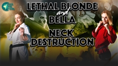 【JustHotFight】LETHAL BLONDE AND BELLA - NECK DESTRUCTION